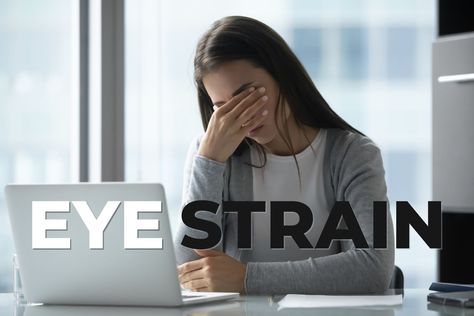 Treating and Preventing Eye Strain - EZOnTheEyes Strained Eyes, Frequent Headaches, Computer Vision Syndrome, Digital Eye Strain, Blood Pressure Medications, Itchy Eyes, Light Sensitivity, Vision Problems, Nasal Spray