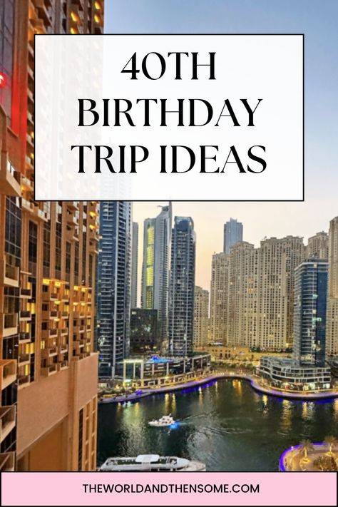 Celebrating the Big 4-0! Here are my favorite 40th birthday trip ideas! If you want to celebrate the big 40 birthday by taking an epic trip – then my list of the best unforgettable 40th birthday trip ideas is going to give you loads of inspiration! Best Vacations For 40th Birthday, 40th Birthday Venue Ideas, Miami 40th Birthday, Big 40 Birthday Ideas For Women, 40th Destination Birthday Ideas, 40th Bday Trip Ideas, Where To Go For 40th Birthday, 40th Birthday In Mexico, 40th Birthday Trip Ideas For Couples