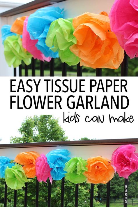 Easy Tissue Paper Flower Garland Kids Can Make