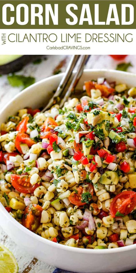 Corn Salad with Cilantro Lime Dressing - Carlsbad Cravings Corn Salad With Cilantro, Salad With Cilantro Lime Dressing, Fresh Corn Salad, Lime Chicken Tacos, Grilled Corn Salad, Carlsbad Cravings, Corn Salad Recipes, Cilantro Lime Dressing, Avocado Salat