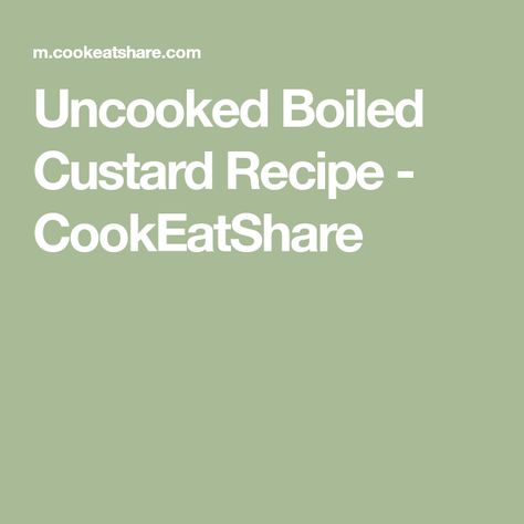 Boiled Custard Recipe Easy, Boiled Custard Recipe, Boiled Custard, Custard Recipe Easy, Custard Recipe, Custard Recipes, Instant Pudding Mix, Eagle Brand, Instant Pudding