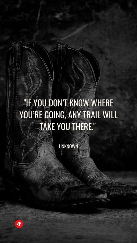 A pair of worn cowboy boots Cowboy Wisdom, Country Lyrics Quotes, Rodeo Quotes, Western Quotes, Inspirational Horse Quotes, Horse Riding Quotes, Cowboy Quotes, Riding Quotes, Country Lyrics