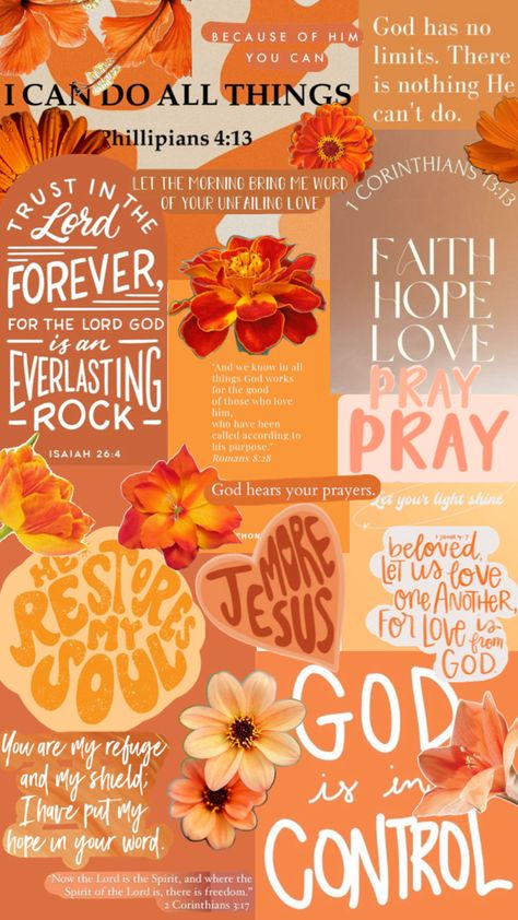 This is a collage made in orange tones with Bible verses and orange flowers. Faith Collage Wallpaper, Fall Phone Wallpaper Bible Verse, Cute Fall Christian Wallpapers, Christian Halloween Wallpaper, Bible Collage Wallpaper, Fall Bible Verses Wallpaper Aesthetic, Thanksgiving Christian Wallpaper, Athstetic Phone Wallpaper, Tan Aesthetic Quotes