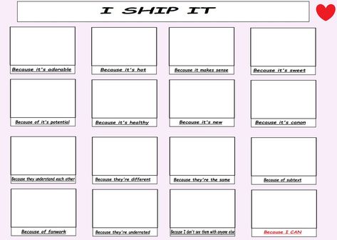 Ultimate I ship it meme by MiraculousQueen23 on DeviantArt I Ship It Because Template, My Ship In 5 Minutes Template, Character Sheet Writing, Self Insert, Oc Template, Drawing Meme, Character Sheet Template, Art Style Challenge, Drawing Ideas List