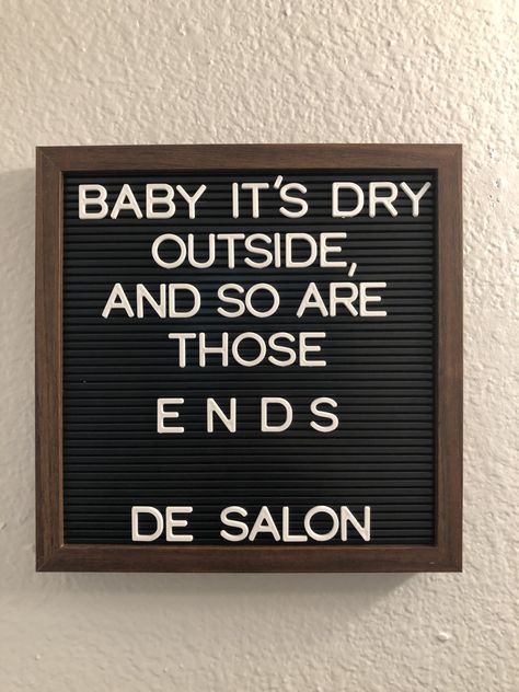 Winter Hair Saying Fall Hair Salon Signs, Hairapy Quotes, Winter Salon Decor, Funny Hair Salon Signs, Funny Salon Signs, Hair Salon Sandwich Board Ideas, Salon Sandwich Board Ideas, Hair Salon Christmas Decorations, Hair Salon Letter Board Quotes