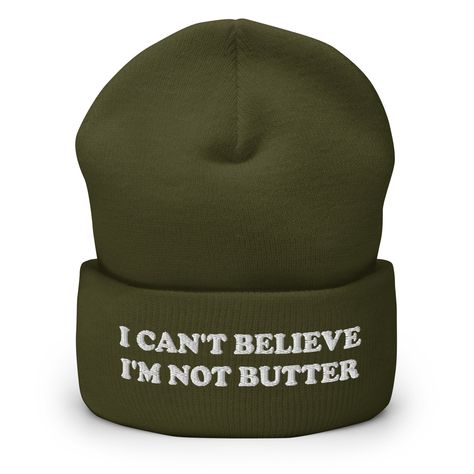 Do you love butter? Looking for a funny hat for a friend? Our I Can't Believe I'm Not Butter Beanie is warm, cozy and made just for you. It comes in a variety of colors with "I Can't Believe I'm Not Butter", expertly embroidered across the front. The perfect weird hat for butter lovers and everyday foodies. Celebrate your favorite foods in our funky foodie apparel. Designed by Nina and made just for you! Looking for something more personalized? Shoot us an email! shop@ninanush.com • 100% Turbo A Short Hair Beanie, Foodie Outfit, Silly Clothes, Pickled Garlic, Fettuccine Alfredo, Funny Hats, Weird Holidays, Cuffed Beanie, Happy Design