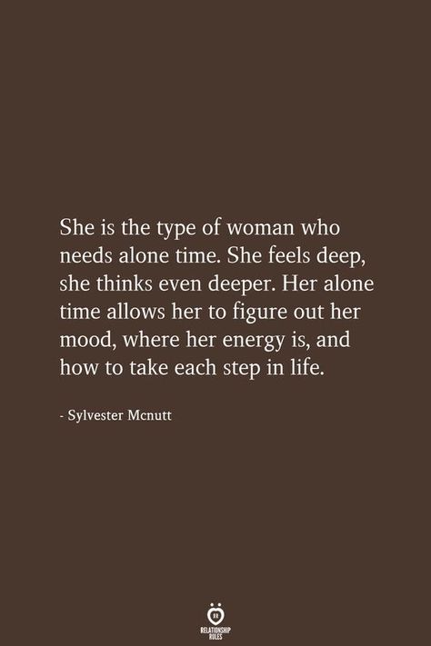 Time Quotes Life, Sylvester Mcnutt, Vie Motivation, Alone Time, Time Quotes, Poetry Quotes, How To Take, Note To Self, Woman Quotes