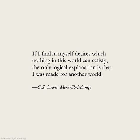 Quotes Cs Lewis, Neuer Monat, Mere Christianity, Lewis Quotes, Cs Lewis Quotes, Inspirerende Ord, Life Inspirational Quotes, Cs Lewis, The Perfect Guy