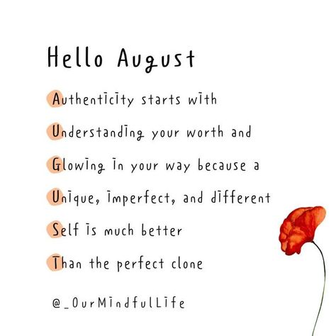 Happy New Month August, Hi August, Welcome August Quotes, Cold Weather Quotes, New Month Quotes, Welcome August, August Quotes, December Quotes, Our Mindful Life