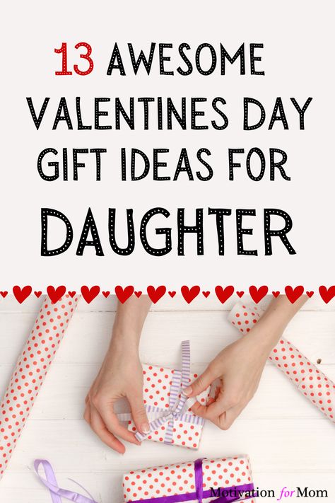 Valentine Gift For Daughter, Gifts For Daughters, Valentines For Daughter, Valentines Gift Bags, Gifts For Daughter, Valentines For Mom, Valentine Gifts For Husband, Best Valentine's Day Gifts, Valentines Presents