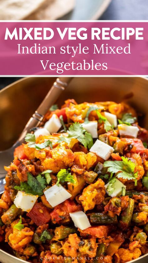 Use lot of vegetables to make this Indian style Mixed veg recipe. It is packed with flavors, is vegetarian and goes so well with naan bread. Mix Vegetables Recipes Indian, Veggie Indian Recipes, Mix Veg Recipe, Mix Vegetable Recipe, Weekly Meal Ideas, Vegetable Masala, Indian Cuisine Recipes, Vegetable Tart, Manchurian Recipe