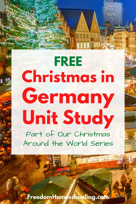 Christmas Traditions In Germany, Christmas Lesson Plan, Germany For Kids, Homeschool Holidays, Christmas Learning, Christmas In Germany, Unit Studies Homeschool, Winter Unit, Christmas Units