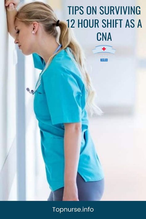 Tips on Surviving 12 Hour Shift as a CNA Cna Study Guide, Traveling Cna, 12 Hour Shift, Nursing Study Tips, 12 Hour Shifts, Cna Nurse, Waist Workout, Lack Of Sleep, Registered Nurse