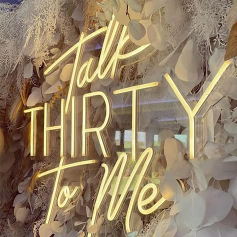 Me Neon Sign, 30th Birthday Party Themes, Classy Birthday Party, Talk Thirty To Me, Neon Home Decor, 30th Birthday Themes, 30th Birthday Bash, Christmas Wedding Decorations, 30th Birthday Decorations