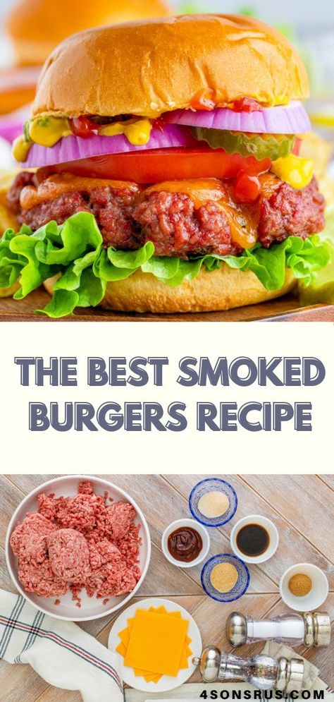 Pellet Grill Burger Recipes, Smoked Hamburger Recipes, Smoked Hamburgers On Electric Smoker, Smoked Burgers Recipes, Smoked Burgers Electric Smoker, Smoked Hamburgers Pellet Grill, Smoked Burgers Pellet Smoker, Smoker Burgers, Smoked Cheeseburgers