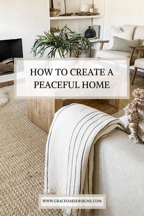 How to create a peaceful home. What it means to create intentional spaces in the home. How to create peaceful spaces. Calm Living Room, Peaceful Living Room, Home Inspo Exterior, Relaxing Living Room, Peaceful Bedroom, Zen Home Decor, Peaceful Home, Hygge Home, Home Inspo