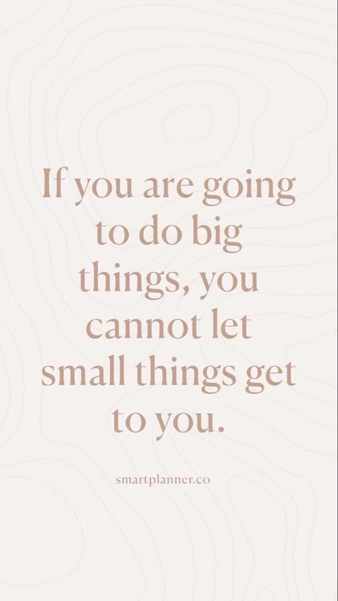 What You Do Matters Quotes, Dont Let Things Get To You, Quote About Trying New Things, Quotes To Make Your Day Better, Quote Of The Day Word Of Wisdom Good Advice, A Girl Who Is Going To Do Big Things, Going To Work Motivation, Quotes About Being Outside, I Get To Do This Quote