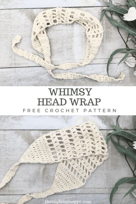 Whimsy Head Wrap - Free Pattern - Through The Loop Yarn Craft 150g Crochet Patterns, Crochet Handkerchief Headband, Crochet Projects Without Stuffing, What To Make With Wool Yarn, Crochet Tie Headband Pattern, Crocheted Head Scarf Pattern, Easy Single Crochet Projects For Beginners Free Pattern, Crochet Spring Accessories, Cute Crochet Headband Patterns