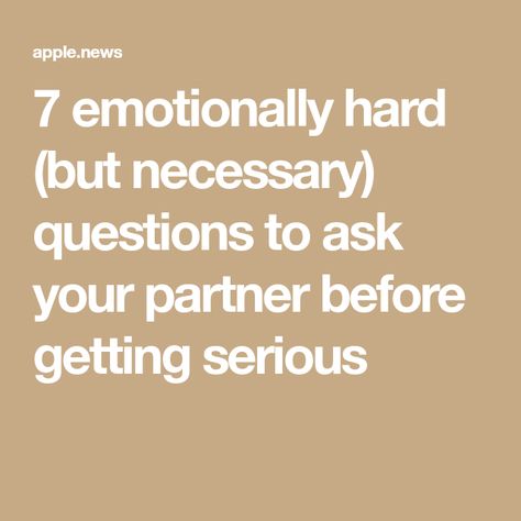 Questions To Ask Yourself Before Dating, Important Questions To Ask Before Dating, Serious Dating Questions, Important Questions To Ask When Dating, Questions To Ask Before Dating, Serious Relationship Questions, Hard Questions To Ask, Get To Know Your Partner, Questions To Ask Your Partner