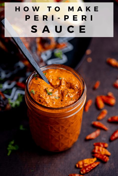 Peri Peri Sauce Recipe, Piri Piri Sauce, Peri Peri Sauce, Peri Chicken, Peri Peri Chicken, Spicy Chicken Recipes, Hot Sauce Recipes, Peri Peri, Marinade Sauce