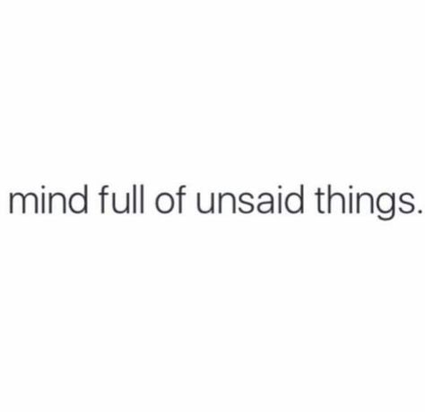 Mind full of unsaid things. Blank Mind Quotes, Threads Bio Ideas, Mind Full Of Thoughts Drawing, Deep One Liners, Mind Full Of Thoughts, Blank Mind, Unsaid Thoughts, Unsaid Things, Threads Instagram