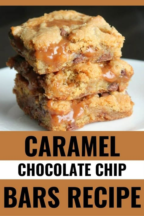 Caramel Chocolate Chip Bars, Easy Vanilla Pudding, Caramel Chocolate Chip Cookie Bars, Bars With Chocolate Chips, Caramel Chocolate Chip Cookie, Caramel Cookie Bars, Soft Chewy Chocolate Chip Cookies, Chocolate Cookie Bars, Caramel Cookies Bars