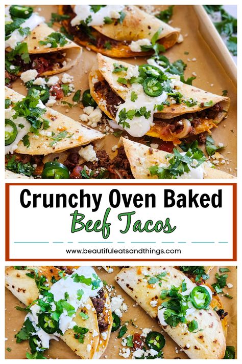 Baked Beef Tacos, Oven Baked Tacos, Oven Tacos, Baked Tacos Recipe, Tacos Mexicanos, I Lost 100 Pounds, Crispy Beef, Crispy Tacos, Satisfying Eats