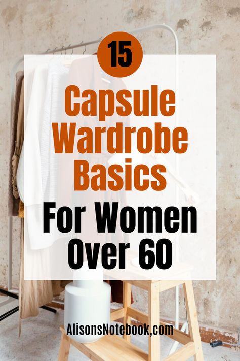 Thinking about what to include in your capsule wardrobe? Check out these 15 capsule wardrobe basics for women over 60! These essential outfits will surely elevate your capsule wardrobe as well as your fashion. From tailored blazers and cotton tees to heels and bags, it's all listed so you don't have to worry about missing anything. Get ready to reclaim your fashion confidence using my capsule wardrobe guide. Download it now for FREE! Minimum Wardrobe Women, Ten Piece Wardrobe, Smart Casual Wardrobe Capsule, Over 60 Wardrobe Ideas, Wardrobe Capsule Outfits, Capsule Wardrobe Retired Woman, Capsule Wardrobe For Over 60 Years Old, Capsule Wardrobe For Over 60, Capsule Wardrobe Over 60 Casual