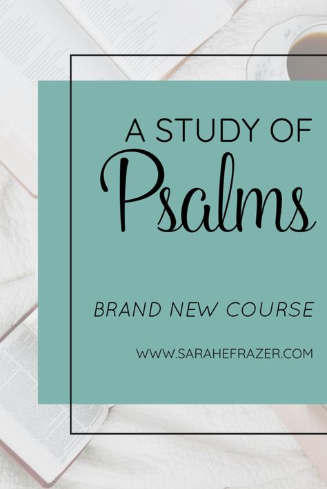 Book Of Psalms Scriptures, The Book Of Psalms Bible Study, Psalm Study Guide, Psalms Bible Study Notes, Psalm Bible Study, Psalms Study, Psalms Bible Study, Bible Studies For Women, Bible Study For Women