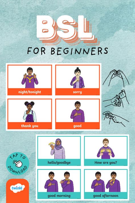 Image shows two Basic Sign Language for Beginners - BSL posters. Each poster includes the image showing sighted people how to say four words in British Sign Language. The first poster features the words 'nigh/tonight', 'sorry', 'thank you', and 'good'. The second poster features the greetings 'hello/goodbye', 'how are you?', 'good morning', and 'good afternoon'. Basic Sign Language For Beginners, Sign Language For Beginners, Basic Sign Language, Learn Bsl, Display Posters, British Sign Language, Inclusive Education, Special Educational Needs, A Penny