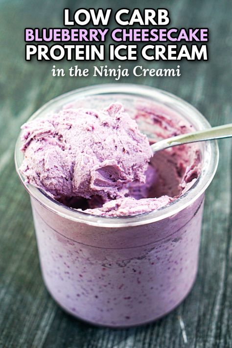 Low Carb High Protein Creami, Cheesecake Protein Ice Cream, High Protein Low Carb Ice Cream, Ninja Creami Protein Ice Cream Recipe Keto, Blueberry Cheesecake Ninja Creami, Blueberry Ninja Creami, Whole 30 Ninja Creami, Cuisinart Ice Cream Maker Recipes Protein, Ninja Creami Blueberry Cheesecake