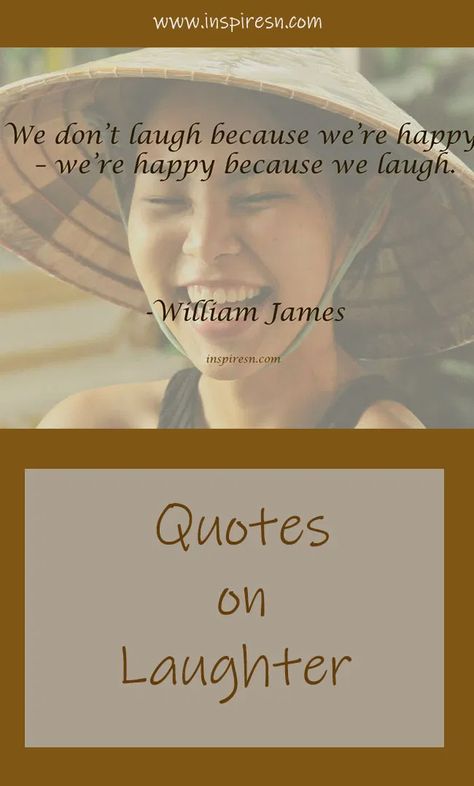 Quotes on Laughter - InspiresN Quotes On Laughter, Laughter Quotes Life, Contagious Laughter, Benefits Of Laughter, Laughter Yoga, Laughter Quotes, Yoga School, Williams James, Facial Muscles