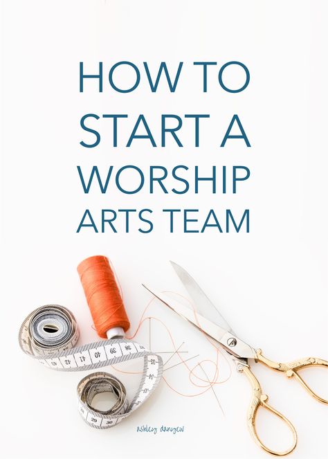 How to start a worship arts team at your church (+ a free worksheet) | @ashleydanyew Sanctuary Decor Church Ideas, Worship Art Christian, Worship Night Ideas, Alter Decorations, Liturgical Stoles, Sanctuary Decor, Church Fellowship, Altar Design, Worship Art