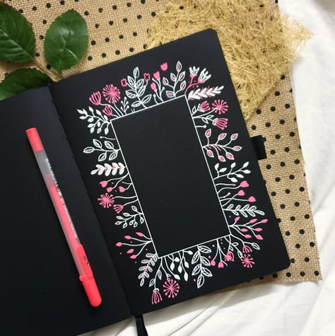 How To: Floral Frame Illustration (Bonus - FREE Practice Printable!) – Archer and Olive Journal Illustration Art, Birthday Cards On Black Paper, Black Paper Journal, Floral Doodle Art, Blackout Book, Pen Art Doodle, Frame Quotes, Whimsical Doodles, Art Book Cover