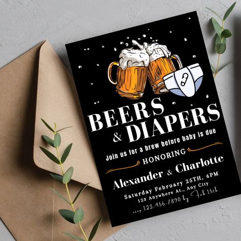 Dad Diaper Party, Diaper Party Ideas, Beer Invitation, Diaper Party Invitations, Diaper Party, Invitation Text, Baby Q, Beer Party, Baby Shower Diapers