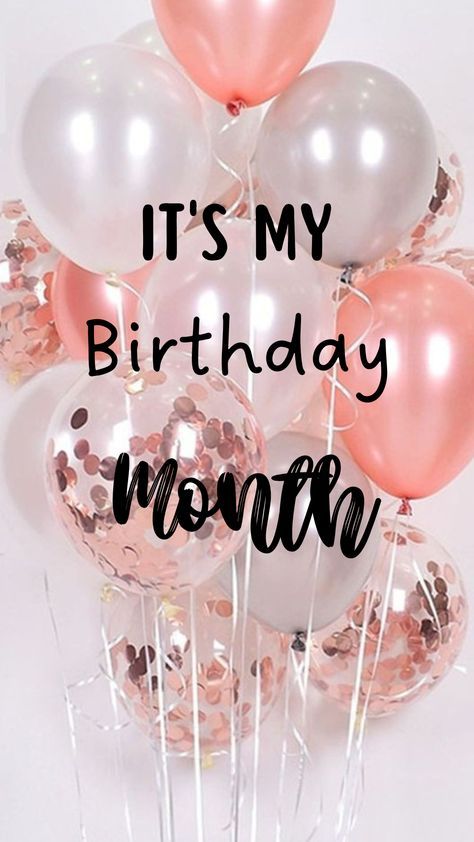 One Month Till My Birthday, Its My Birthday Month Wallpaper, October Its My Birthday Month, It My Birthday Month, Birthday Month Wallpaper Iphone, Iphone Birthday Wallpaper, Keep Calm Its My Birthday Month, Its My Birthday Month Dp, It’s My Birthday Month