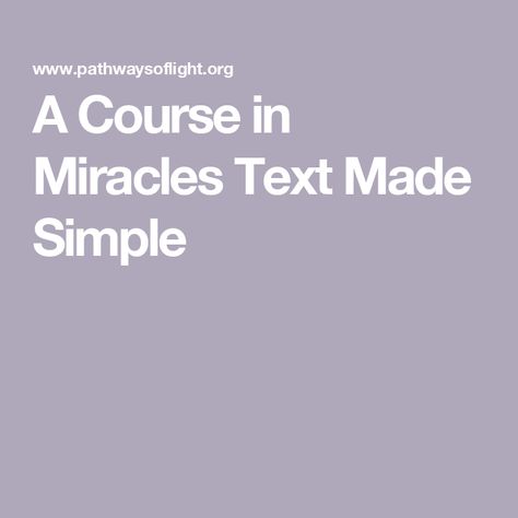 A Course in Miracles Text Made Simple Miracle Stories, Miracle Quotes, Father Son Relationship, Course In Miracles, Inspirational Articles, A Course In Miracles, Family Relationships, Finding Joy, Study Guide