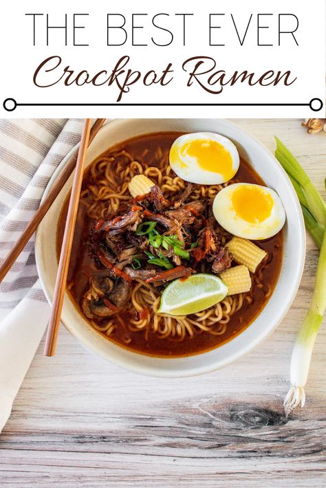 Crockpot Pork Ramen, Crockpot Ramen Broth, Ramen Recipes Crockpot, Slow Cooker Pork Ramen, Pork Ramen Soup Recipes, Ramen Slow Cooker Recipes, Crockpot Recipes Ramen, Ramen In Crockpot, Crock Pot Ramen Recipes