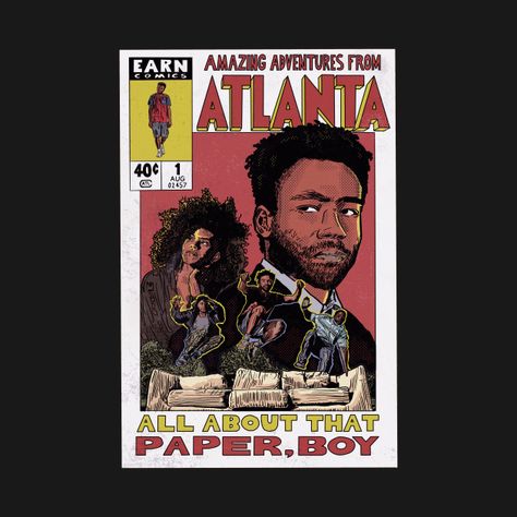 Amazing Adventures From Atlanta - Atlanta Atlanta Fx, Atlanta Poster, Penny Tees, Atlanta Show, Paper Boy, Best Movie Posters, Comic Poster, Donald Glover, Poster Series