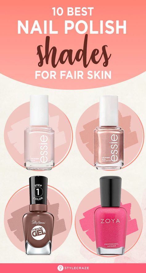 Nail Polish Natural Colors, Best Nail Color For Blondes, Neutral Nail Polish For Fair Skin, Pedicure Colors For Fair Skin, Best Nail Polish For Fair Skin, Nail Polish Colors For Fair Skin, Nail Polish For Light Skin Tone, Toenail Colours For Pale Skin, Nail Polish For Fair Skin Tone