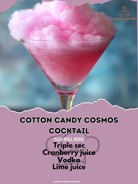 🍹✨ Sip on sweetness with our Cotton Candy Cosmos Cocktail! A fun and colorful twist on a classic favorite! 🌟💖 #CottonCandyCocktail #CosmosTwist Cotton Candy Cosmos Cocktail Ingredients: Vodka (2 oz) Triple sec (1 oz) Cranberry juice (1 oz) Lime juice (1/2 oz) Cotton candy (for garnish) Ice Instructions: In a cocktail shaker, combine vodka, triple sec, cranberry juice, and lime juice with ice. Shake well and strain into a martini glass. Garnish with a cloud of cotton candy on top. 🍹✨ Enjoy ... Cotton Candy Alcoholic Drink, Cotton Candy Drinks Alcohol, Cosmos Cocktail, Candy Alcohol Drinks, Drink Essentials, Cotton Candy Martini, Lemonade Punch Recipe, Cotton Candy Drinks, Boozy Recipes