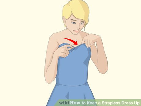 Image titled Keep a Strapless Dress Up Step 24 Strapless Dresses, Look Beautiful, Costume Design, Formal Event, Cosplay Costumes, What To Wear, Strapless Dress, Dress Up, Prom