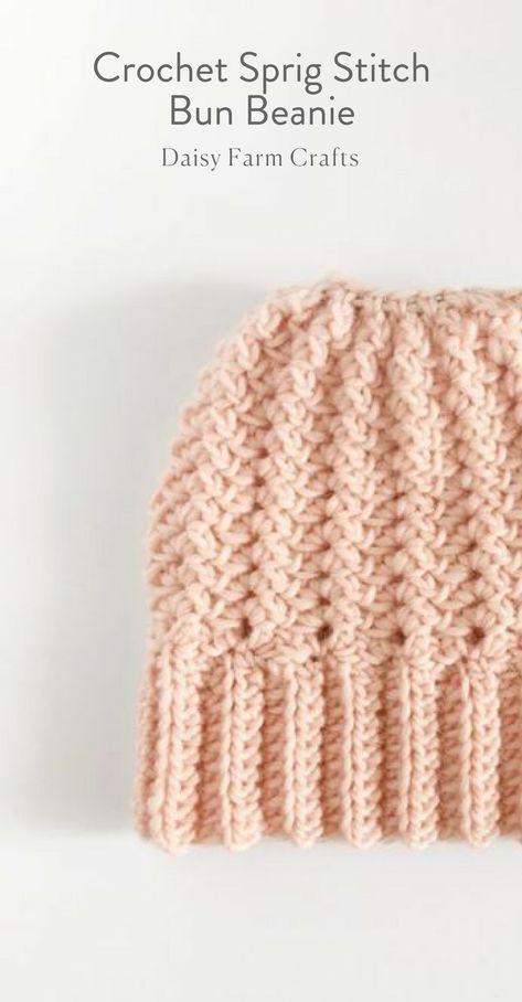 Free Pattern - Crochet Sprig Stitch Bun Beanie #crochet Stitch Bun, Crochet Ponytail Beanie, Bun Hat Crochet Pattern, Crocheted Beanies, Beanie Hat Crochet Pattern, Beanie Pattern Free, Crochet Beanie Pattern Free, Crochet Messy Bun, Daisy Farm