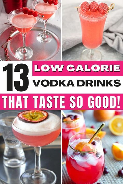 Low Cal Vodka Drinks, Low Calorie Vodka Drinks, Low Calorie Vodka Cocktails, Low Calorie Mixed Drinks, Low Carb Mixed Drinks, Summer Vodka Drinks, Low Carb Alcoholic Drinks, Vodka Drinks Easy, Low Calorie Alcoholic Drinks