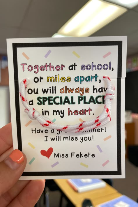 My favorite end of year gift for students! A sweet poem and a fun friendship bracelet. They always leave the last day of school saying they will never take it off and I love seeing how many of them still wear it the next school year. 😄 Student Gifts End Of Year, They Always Leave, Student Teaching Gifts, Letter To Students, Pre K Graduation, The Last Day Of School, Student Teacher Gifts, Kindergarten Gifts, Goodbye Gifts