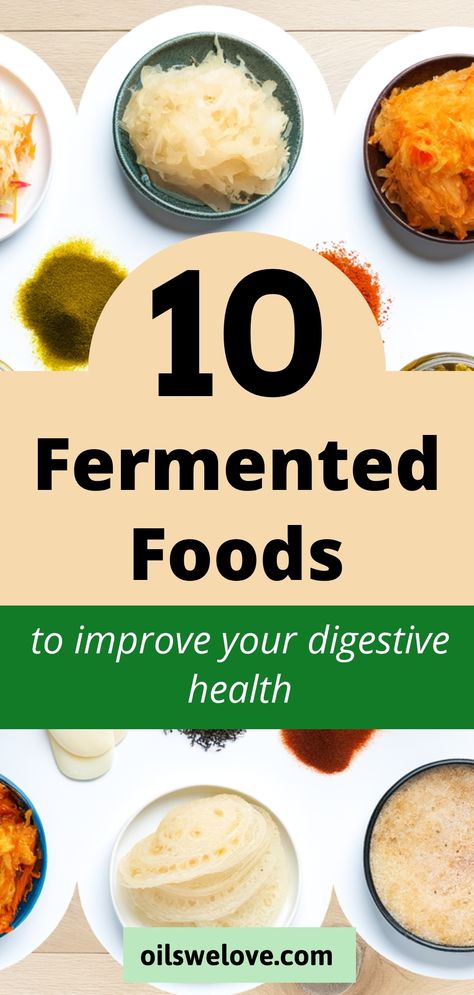 Discover the top 10 fermented foods to improve your digestive health, including examples like kimchi for gut flora, kombucha for probiotics, and sauerkraut for digestion. Boost your gut health with kefir, miso, and tempeh. Explore the benefits of fermented foods for better digestion, stronger immunity, and enhanced wellbeing. Optimize your diet with fermented vegetables and dairy products for digestive balance. How To Improve Gut Health Naturally, Best Probiotics For Gut Health, Natural Probiotics For Women, How To Improve Gut Health, Best Foods For Gut Health, Foods With Probiotics, Indian Food List, Probiotics Food, Fermented Foods For Gut Health