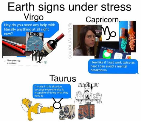 Virgo, Capricorn, Taurus Capricorn X Virgo, Taurus X Capricorn, Capricorn Meme, Capricorn Szn, Virgo Queen, Capricorn Taurus, Capricorn Astrology, Taurus Horoscope, Virgo Memes