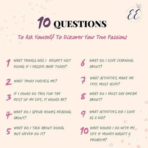 Questions To Ask Yourself To Find Your Passion, Everyday Questions To Ask Yourself Journal, Future Questions To Ask Yourself, Figuring Out Who You Are Questions, Questions To Know If You Are In Love, Questions To Get You Thinking, Questions To Find Your Passion, How To Find Your True Passion, How To Know About Yourself