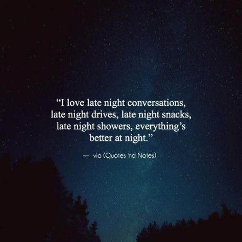 Quotes 'nd Notes Night Owl Quotes, Late Night Quotes, Night Quotes Thoughts, Driving Quotes, Late Night Conversations, Night Drives, Night Drive, Late Night Drives, Night Driving