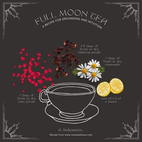 Green Witch Tea Recipes, Kitchen Witch Full Moon, New Moon Tea Recipe, Tea With Witch, Moon Cycle Tea Recipe, Magic Tea Recipes, Full Moon Foods, Moon Water Tea, Wiccan Tea Recipes